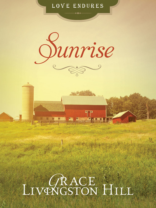 Title details for Sunrise by Grace Livingston Hill - Available